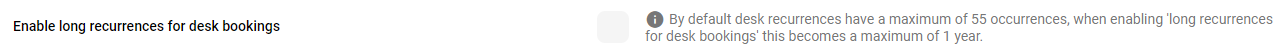 Picture of option to enable long recurrences for desk booking in general settings